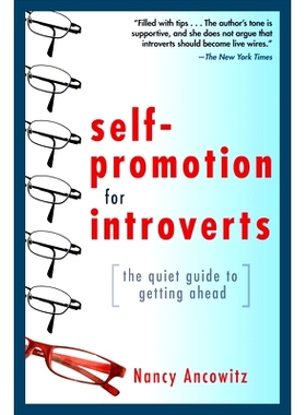 预订 Self-Promotion for Introverts: The Quiet Guide to Getting Ahead: 9780071591294