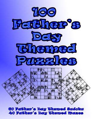 [预订]100 Father’s Day Themed Puzzles: Celebrate The Father’s Day Holiday By Doing FUN Puzzles! LARGE  9781698823591