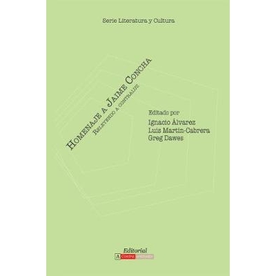 预订 Homenaje A Jaime Concha: Releyendo A Contraluz 向吉米 孔查致敬: 9781945234422