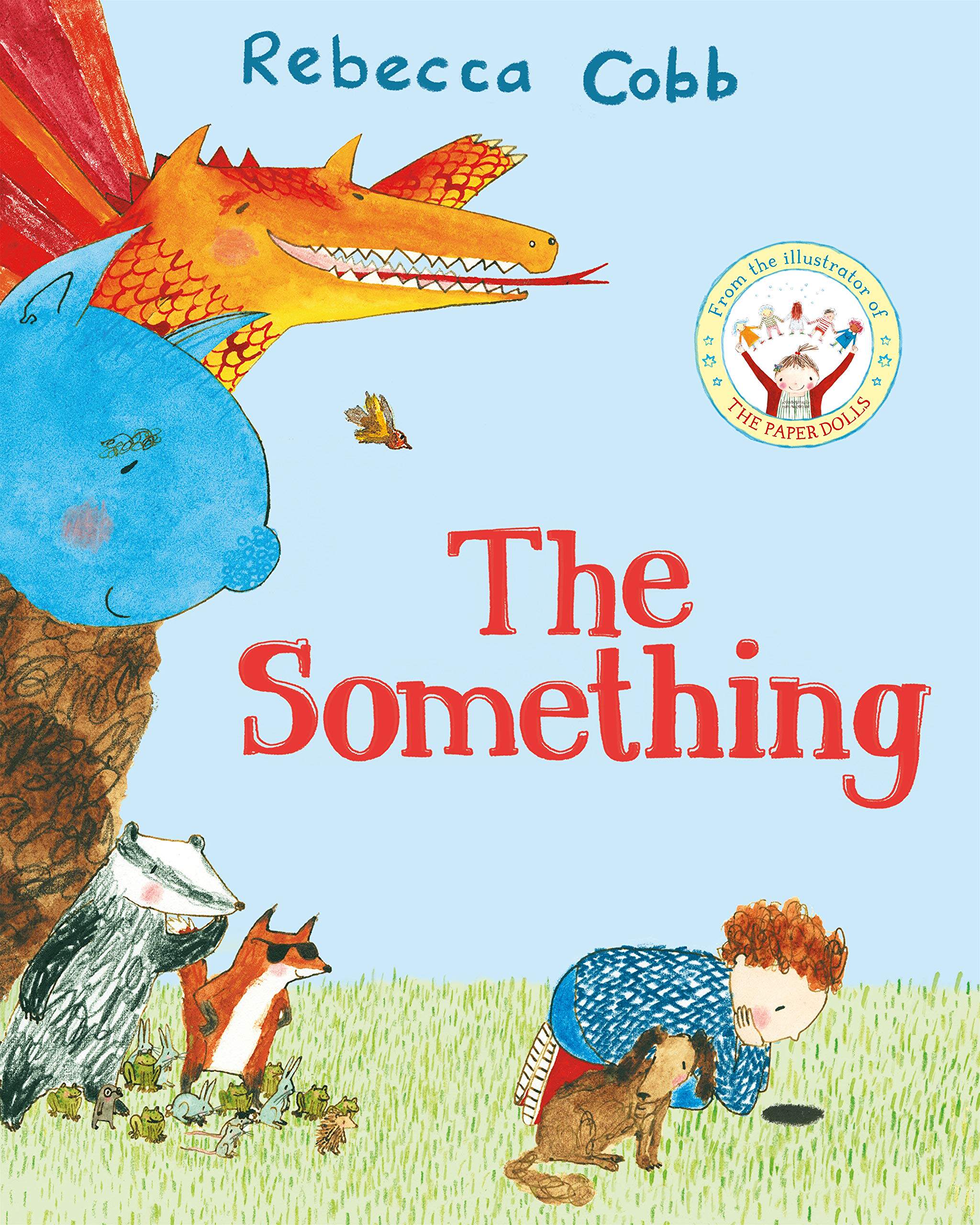 rebecca cobb 绘本 洞里有什么东西 the something 英文原版