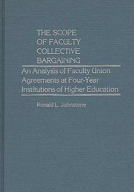[预订]Scope of Faculty Collective Bargaining, The 9780313229183