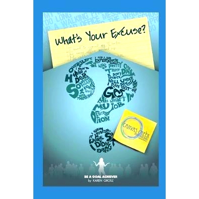 预订 What’s Your Excuse?: Become a Goal Getter: 9781521433546