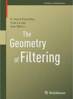 【预订】The Geometry of Filtering 9783034601757