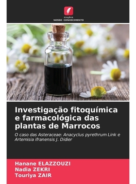 预订 Investigação fitoquímica e farmacológica das plantas de Marrocos: 9786209396649