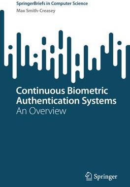 [预订]Continuous Biometric Authentication Systems: An Overview 9783031490705