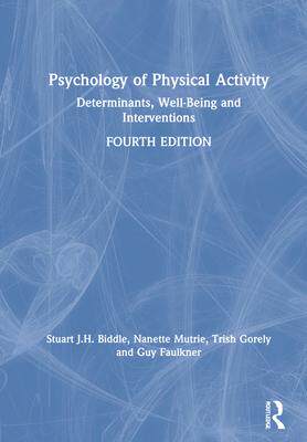 [预订]Psychology of Physical Activity: Determinants, Well-Being and Interventions 9781032171982