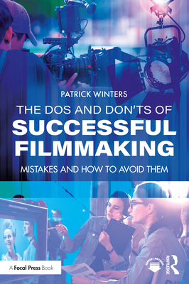 【预订】The Dos and Don’ts of Successful Filmmaking 9780367369743