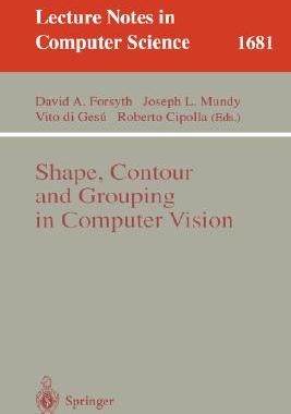 【预订】Shape, Contour and Grouping in Computer Vision