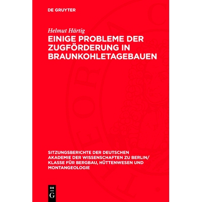 预订 Einige Probleme der Zugförderung in Braunkohletagebauen: 9783112701423