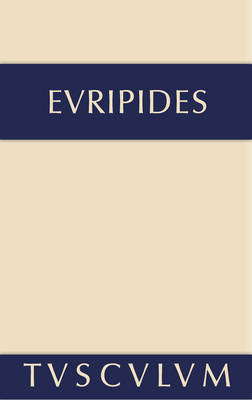 【预订】Die Kinder des Herakles. Hekabe. Andromache 9783110357103