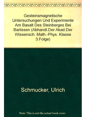 预订 Gesteinsmagnetische Untersuchungen und Experimente am Basalt des Steinberges bei Barlissen 巴利森附近忻堡玄武岩的岩