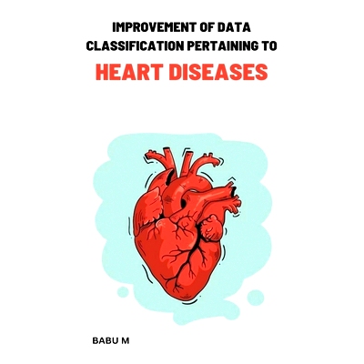 预订 Improvement of data classification Pertaining to heart diseases