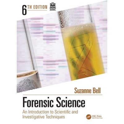 预订 Forensic Science: An Introduction to Scientific and Investigative Techniques 法医科学：科学与调查技术导论 第6版: 97