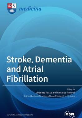 [预订]Stroke, Dementia and Atrial Fibrillation 9783039366729