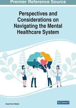[预订]Perspectives and Considerations on Navigating the Mental Health Care System 9781668450499