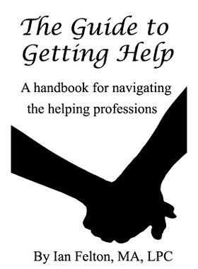 预订 The Guide to Getting Help: A handbook for navigating the helping professions: 9780998690933