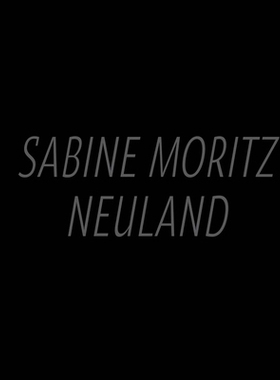预订 Sabine Moritz: Neuland: 9783960982159