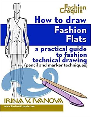 【预订】How to Draw Fashion Flats: A practical guide to fashion technical drawing (pencil and  9780984356027