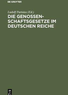 【预订】Die Genossenschaftsgesetze im Deutschen Reiche 9783111161570