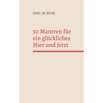 预订 50 Mantren für ein glückliches Hier und Jetzt: Gehe heim zu dir. 9783695105144