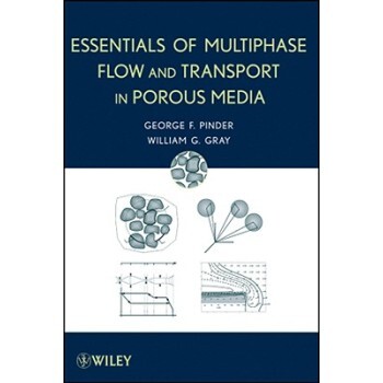 预订 Essentials Of Multiphase Flow And Transport In Porous Media 多孔介质中的多相流动概要: 9780470317624