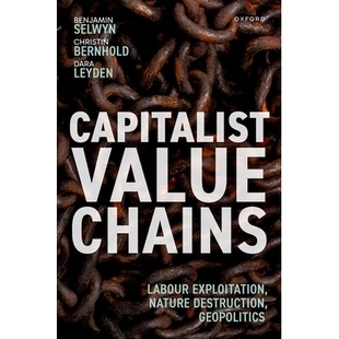 资本主义价值链：劳动剥削 Chains Nature Destruction Exploitation Value Labour 自然破坏 预订 Geopolitics Capitalist