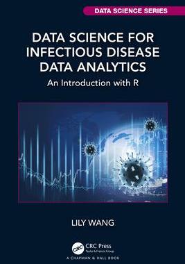 [预订]Data Science for Infectious Disease Data Analytics 9781032187426