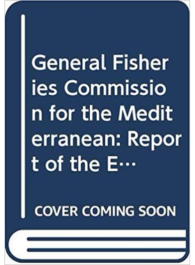 预订 General Fisheries Commission for the Mediterranean 地中海*渔业委员会关于地中海水产养殖技术与社会经济问题附属机构需