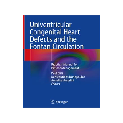 [预订]Univentricular Congenital Heart Defects and the Fontan Circulation 9783031362071