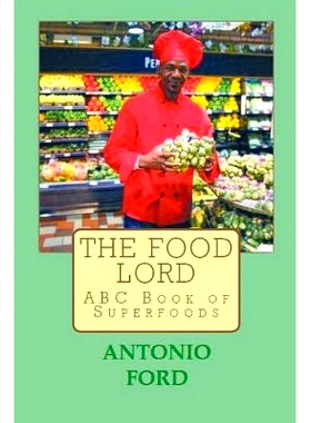 预订 The Food Lord ABC Book of Superfoods: 9780997160925