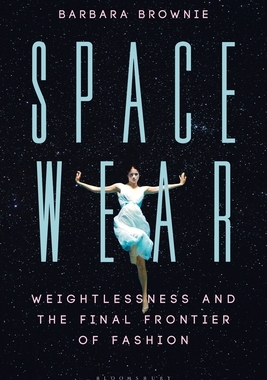 【预订】Spacewear: Weightlessness and the Final Frontier of Fashion