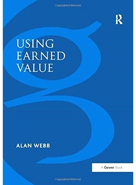 预订 Using Earned Value: A Project Manager’s Guide: 9781138255722