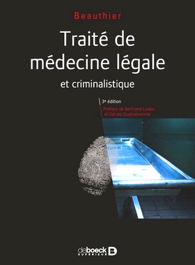 预订 Traité de médecine légale et criminalistique 法医学与法医学专着: 9782807321458
