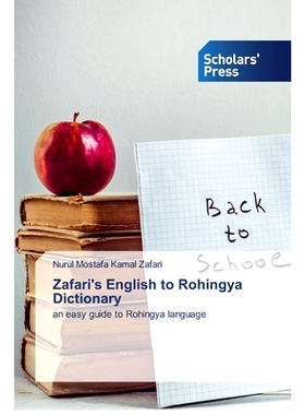预订 Zafari’s English to Rohingya Dictionary:an easy guide to Rohingya language 英语到罗兴亚语词典:罗兴亚语简易指南: 97