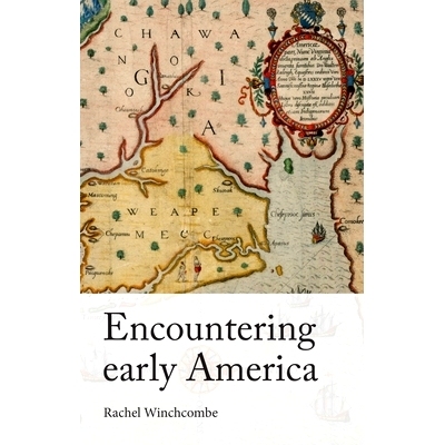 预订 Encountering Early America: 9781526145772