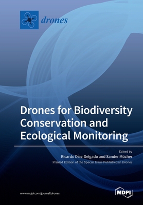 【预订】Drones for Biodiversity Conservation and Ecological Monitoring