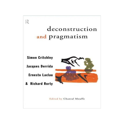 预订 Deconstruction and Pragmatism