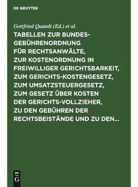 预订 Tabellen zur Bundesgebührenordnung für Rechtsanwälte, zur Kostenordnung in freiwilliger Gerichtsbarkeit, zum Ger