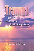 【预售】Trauma: Narrative responses to traumatic experience