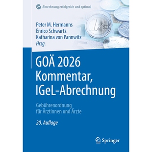 预订 GOÄ 2026 Kommentar, IGeL-Abrechnung: Gebührenordnung für Ärztinnen und Ärzte: 9783662723395