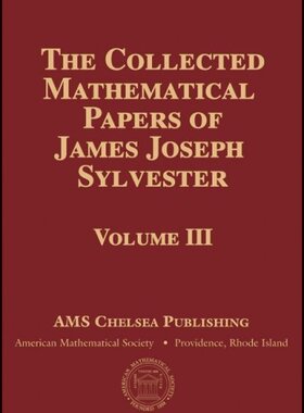 【预售】The Collected Mathematical Papers of James Joseph Sylvester