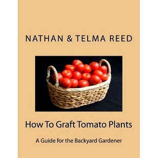 Guide How Plants 预订 for Gardener Graft Backyard 9781495233104 Tomato the