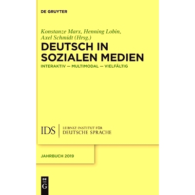 预订 Deutsch in Sozialen Medien: Interaktiv – multimodal – vielfältig 社交媒体中的德语: 9783110678864