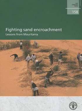 预订 FIGHTING SAND ENCROACHMENT. LESSONS FROM MAURITANIA (FAO110911)