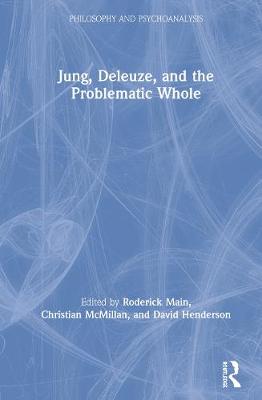 【预订】Jung, Deleuze, and the Problematic Whole