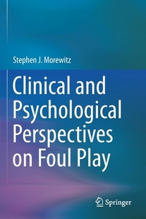 and Psychological Perspectives Foul Clinical Play 预订