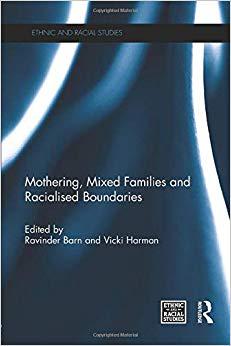 【预售】Mothering, Mixed Families and Racialised Boundaries