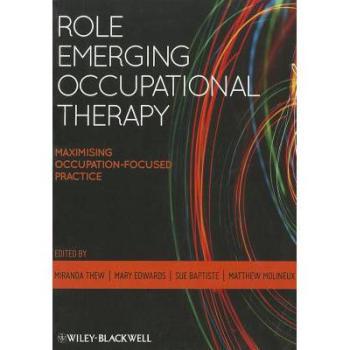 【预订】Role Emerging Occupational Therapy - Maximising Occupation-Focused Practice