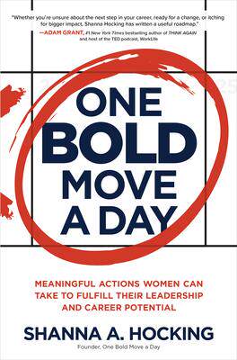 [预订]One Bold Move a Day: Meaningful Actions Women Can Take to Fulfill Their Leadership and Career Potent 9781264278077