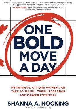 [预订]One Bold Move a Day: Meaningful Actions Women Can Take to Fulfill Their Leadership and Career Potent 9781264278077
